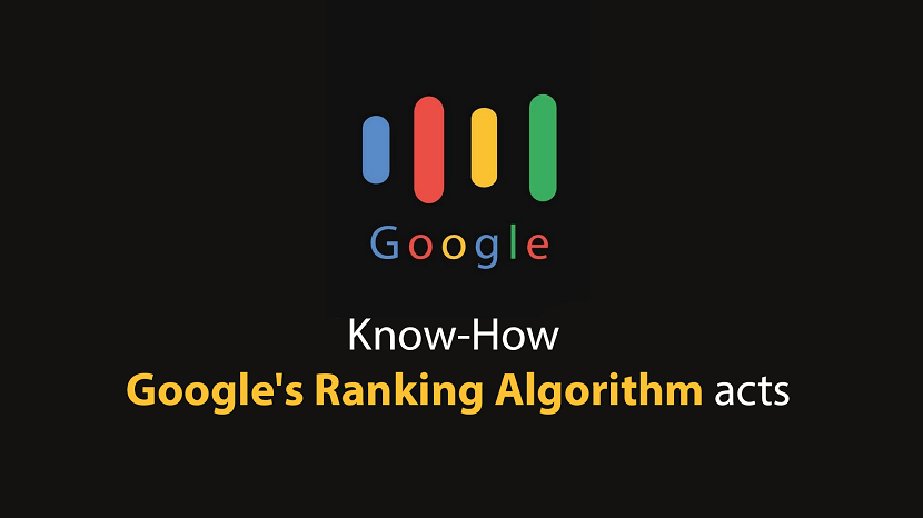 Know-How Google's ranking algorithm acts