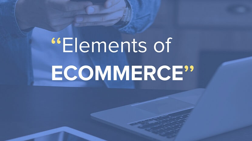 Elements of Ecommerce