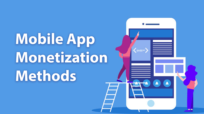 Mobile App Monetization Methods