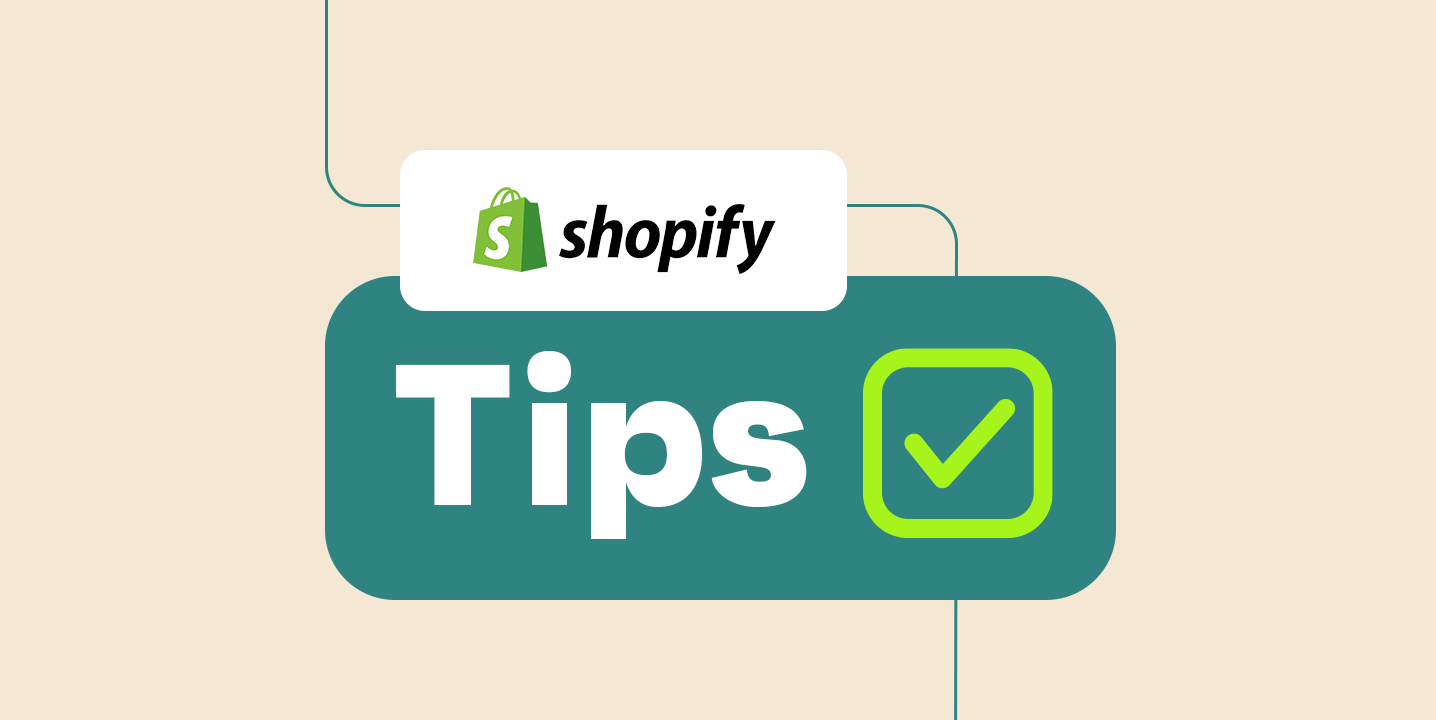 Tips for Shopify Store