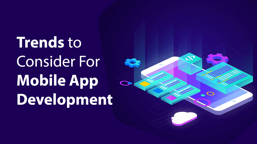 Mobile App Development Trends