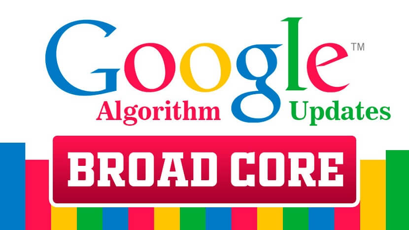 Broad Core Google Algorithm Update