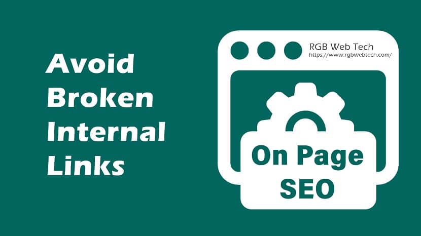 Avoid Broken Internal Links for Better SEO & Traffic