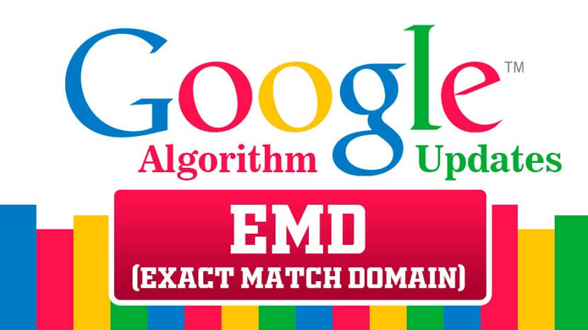 Exact Match Domain (EMD) Google algorithm update