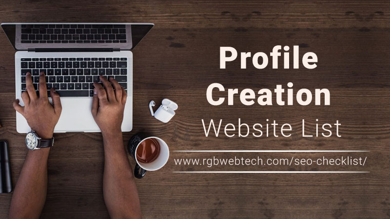 Profile creation websites list for seo