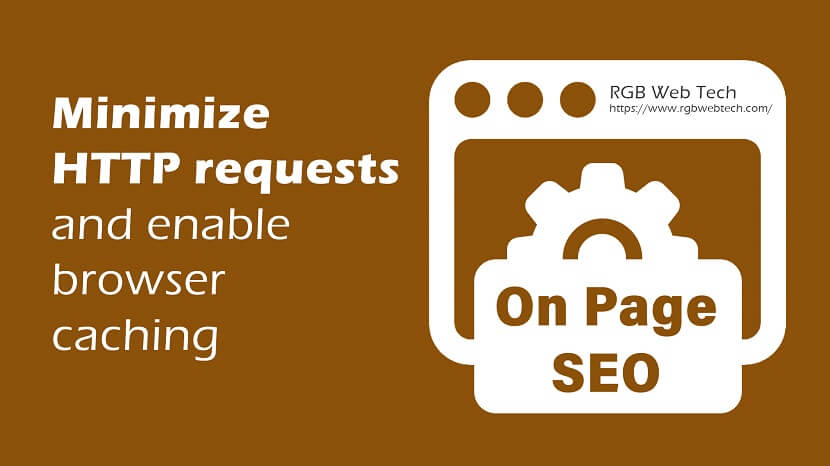 Reduce HTTP Requests & Enable Caching for Better SEO